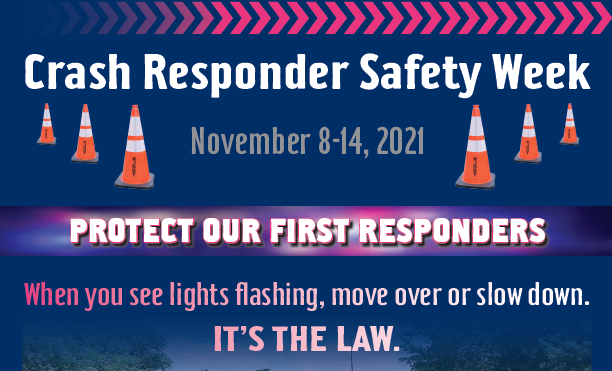 Crash Responder Safety Week – 2021
