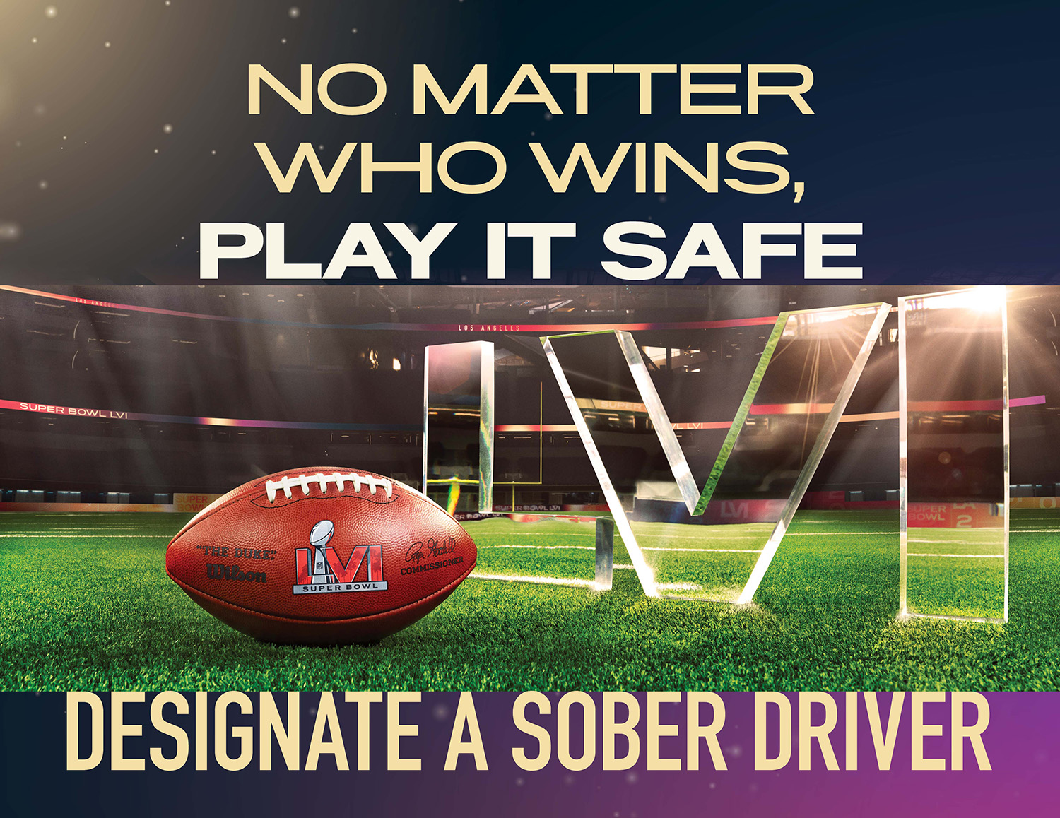 Be the Super Bowl LVI MVP: Fans Don’t Let Fans Drive Drunk